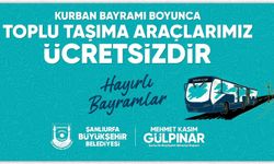Şanlıurfa’da toplu taşıma ücretsiz olacak
