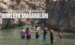 Diyarbakır’da Tarih ve Doğanın Kesişme Noktası: Bırkleyn Mağaraları