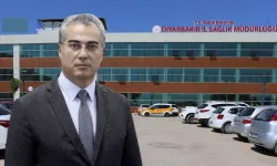 Diyarbakır İl Sağlık Müdürü hakkında soruşturma başlatıldı