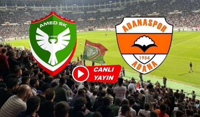 Amedspor-Adanaspor maçı canlı yayınlanacak mı?