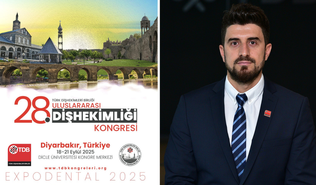28.Uluslararası Diş Hekimliği Kongresi Diyarbakır’da düzenleniyor