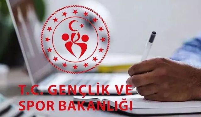 Gençlik ve Spor Bakanlığı 2 bin 610 personel alacak