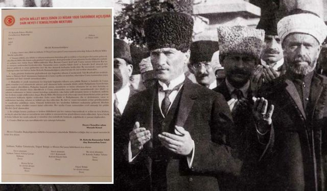 Tarihî belge ortaya çıktı! 23 Nisan 1920’de Meclis’in açılışını duyuran Heyet-i Temsiliye mektubu