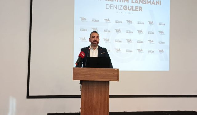 TGA Adayı Deniz Güler; Güneydoğu’nun turizm hikâyesini biz yazacağız!