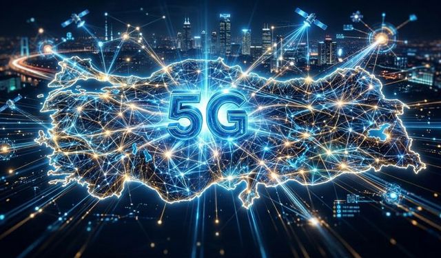 5G Türkiye’de resmen başlıyor