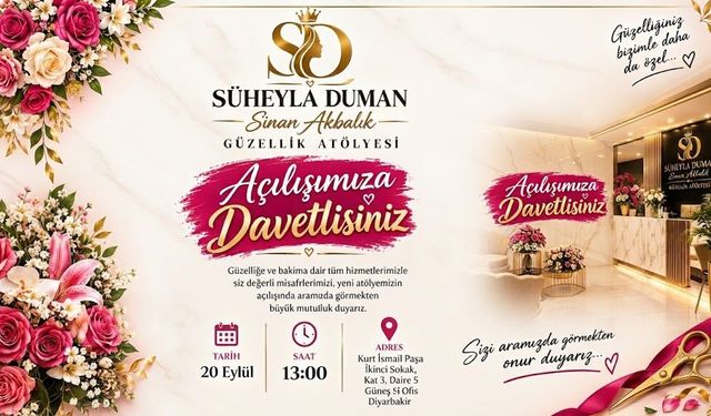 Süheyla Duman Sinan Akbalık Güzellik Atölyesi Diyarbakır’da kapılarını açıyor