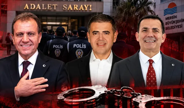 Mersin’de büyük operasyon: Vahap Seçer dahil 3 belediye başkanı tutuklandı