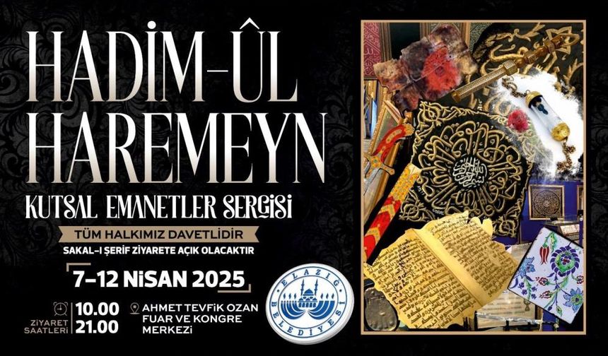 İslam'ın emanetleri görücüye çıkıyor