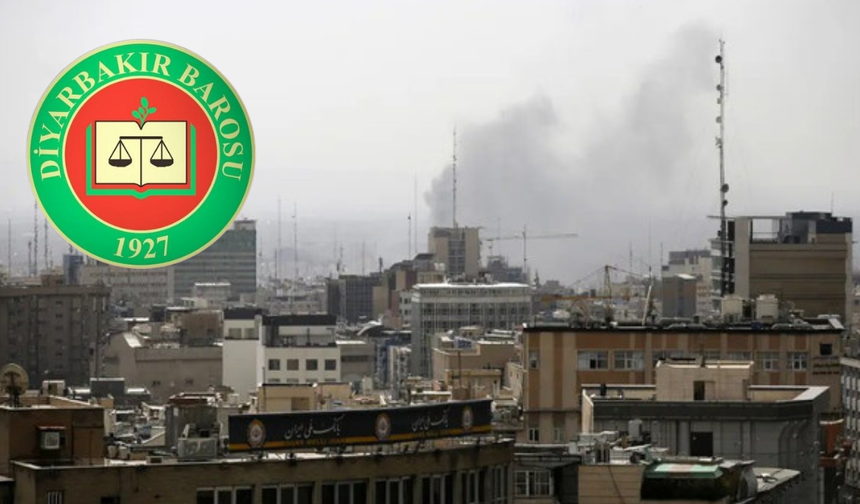 Diyarbakır'ın da aralarında olduğu 16 Baro İran’a yapılan saldırıyı kınadı