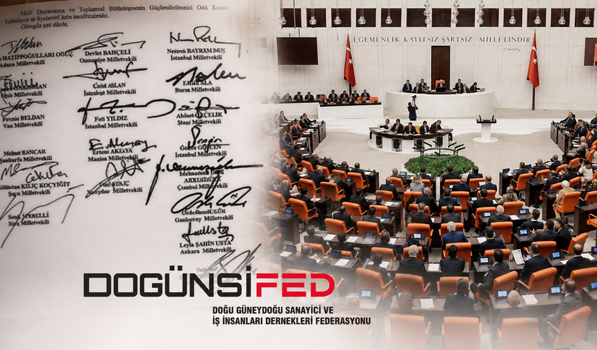 DOGÜNSİFED’den TBMM’ye sunulan çerçeve yasaya destek