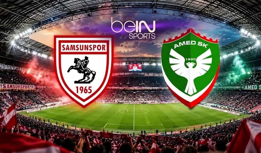 Samsunspor-Amedspor maçının muhtemel 11’leri belli oldu