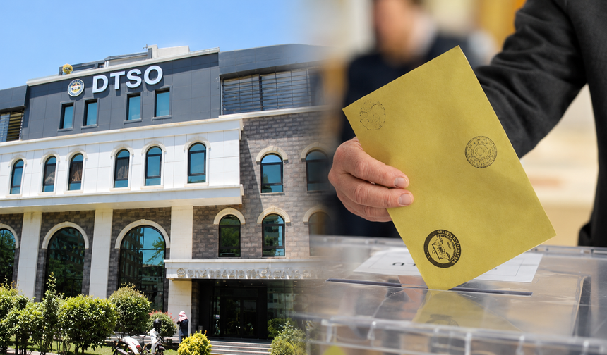 DTSO seçimleri öncesi üye sayısını açıkladı: İşte oy kullanabilecek üye sayısı