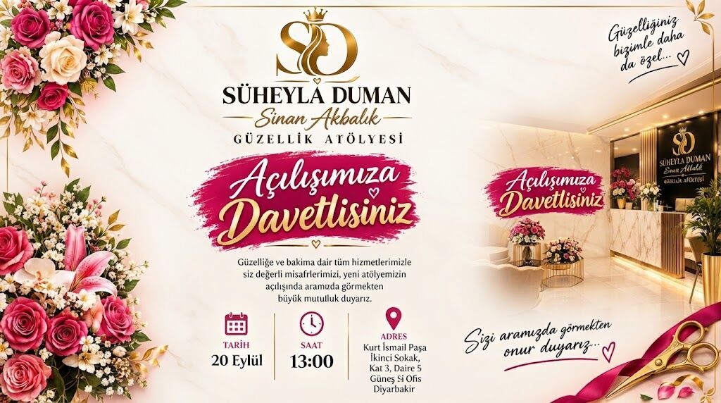 Süheyla Duman Sinan Akbalık Güzellik Atölyesi Diyarbakır’da kapılarını açıyor