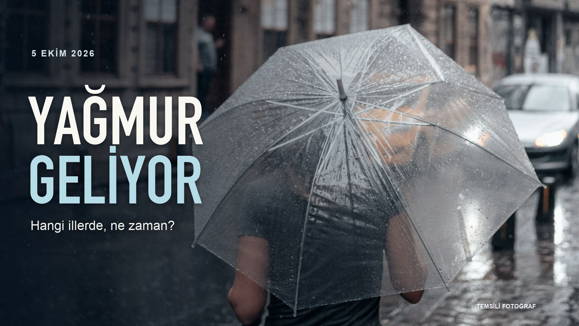 Bugün yağmur yağacak mı? 5 Ekim hava durumu ve yağış beklenen iller